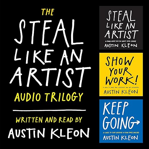 Steal Like an Artist by Austin Kleon