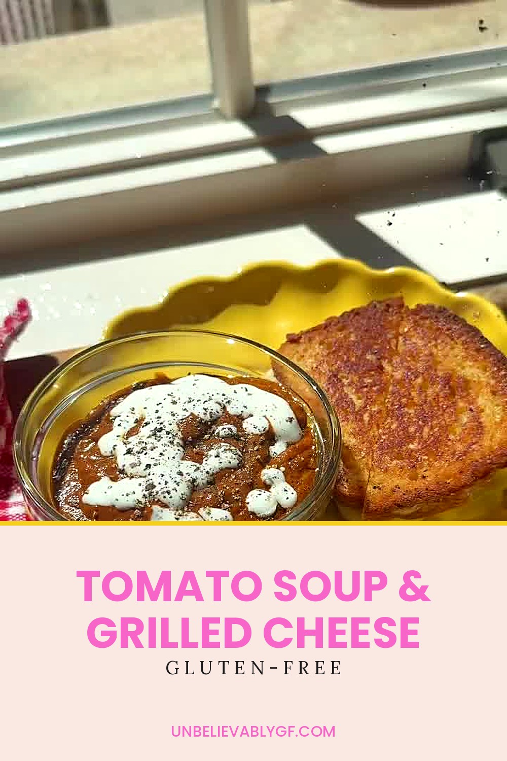 Roasted tomato soup with a gluten-free grilled cheese sandwich (Pinterest image)